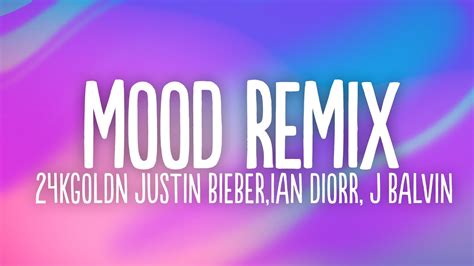 justin bieber mood remix lyrics